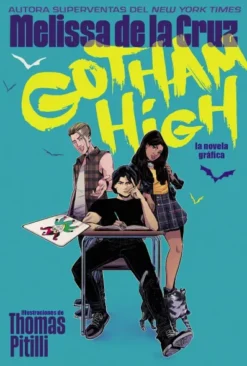 GOTHAM HIGH [RUSTICA]