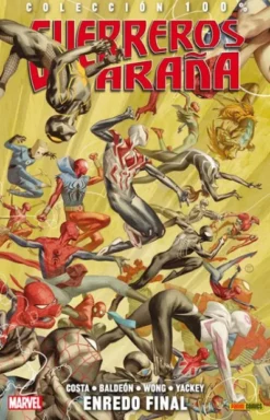 GUERREROS ARAÑA Nº02: ENREDO FINAL (COLECCION 100% MARVEL) [RUSTICA]