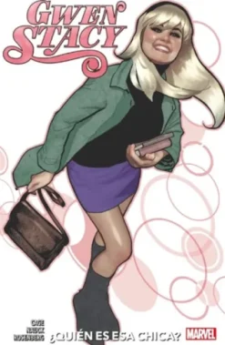GWEN STACY: ¿QUIEN ES ESA CHICA? [RUSTICA]
