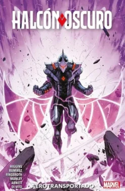 HALCON OSCURO: AEROTRANSPORTADO (COLECCION 100% MARVEL) [RUSTICA]