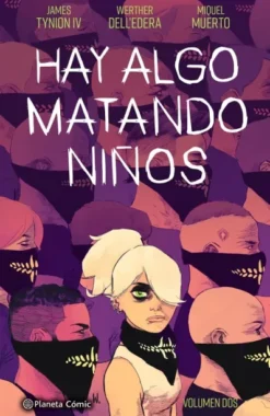 HAY ALGO MATANDO NIÑOS Nº02 [CARTONE]