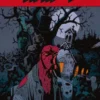 HELLBOY TOMO Nº13: EL HOMBRE RETORCIDO Y OTRAS HISTORIAS [CARTONE]