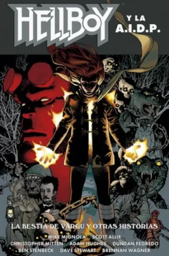 HELLBOY TOMO Nº25: HELLBOY Y LA AIDP, LA BESTIA DE VARGU [CARTONE]