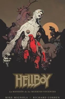 HELLBOY TOMO Nº17: LA MANSION DE LOS MUERTOS VIVIENTES [CARTONE]
