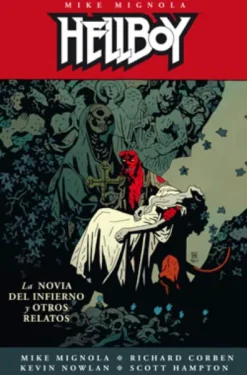 HELLBOY TOMO Nº15: LA NOVIA DEL INFIERNO Y OTROS RELATOS [CARTONE]