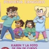 HERMANA PEQUEÑA, PEQUEÑA CANGURO Nº5: KAREN Y LA FOTO DE FIN DE CURSO
