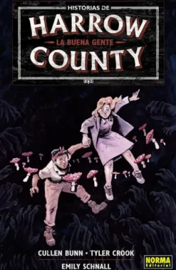 HISTORIAS DE HARROW COUNTY VOL.2: LA BUENA GENTE [RUSTICA]