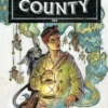 HISTORIAS DE HARROW COUNTY VOL.1: EL CORO DE LA MUERTE [RUSTICA]