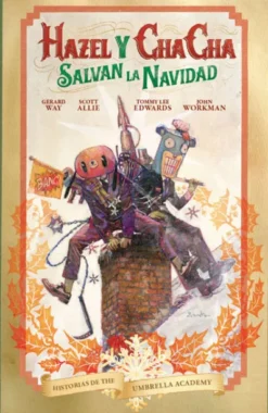 HISTORIAS DE THE UMBRELLA ACADEMY: HAZEL Y CHA CHA SALVAN LA NAVIDAD [GRAPA]
