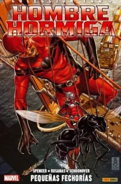 HOMBRE HORMIGA Nº03: PEQUEÑAS FECHORIAS (COLECCION 100% MARVEL) [RUSTICA]