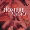 HOMBRE VACIO, EL [CARTONE]