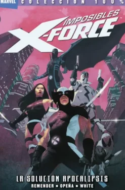 IMPOSIBLES X-FORCE Nº01: LA SOLUCION APOCALIPSIS (COLECCION 100% MARVEL) [RUSTICA]