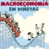 INTRODUCCION A LA MACROECONOMIA EN VIÑETAS [RUSTICA]