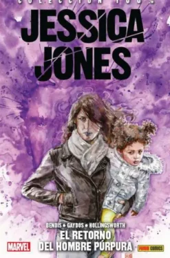 JESSICA JONES VOLUMEN 3: EL RETORNO DEL HOMBRE PURPURA (COLECCION 100% MARVEL HC) [CARTONE]