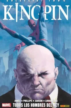 KINGPIN: TODOS LOS HOMBRES DEL REY (COLECCION 100% MARVEL) [RUSTICA]