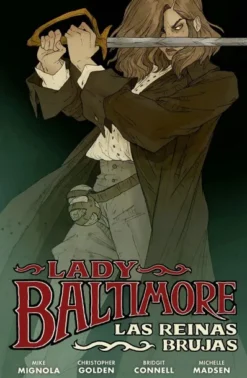 LADY BALTIMORE VOL.1: LAS REINAS BRUJAS [RUSTICA]