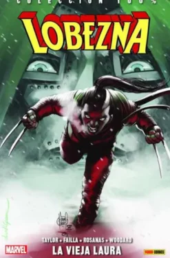 LOBEZNA Nº06: LA VIEJA LAURA (COLECCION 100% MARVEL) [RUSTICA]