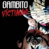 LOBEZNO / GAMBITO: VICTIMAS [CARTONE]