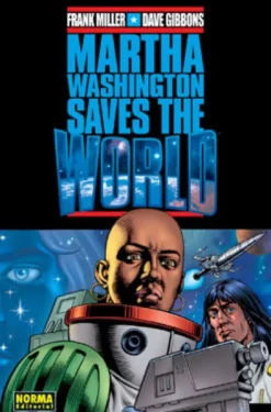 MARTHA WASHINGTON SAVES THE WORLD (OBRA COMPLETA) [CARTONE]