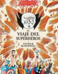 MARVEL ARTS: EL VIAJE DEL SUPERHEROE [CARTONE]