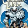 MARVEL HEROES: CABALLERO LUNA VOL.01, CUENTA ATRAS HACIA LA OSCURIDAD [CARTONE]