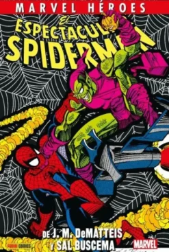 MARVEL HEROES: EL ESPECTACULAR SPIDERMAN DE J. M. DEMATTEIS Y SAL BUSCEMA [CARTONE]