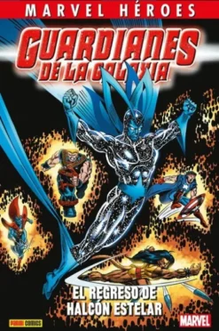 MARVEL HEROES: GUARDIANES DE LA GALAXIA VOL.02, EL REGRESO DE HALCON ESTELAR [CARTONE]