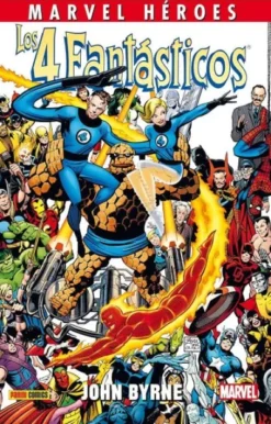 MARVEL HEROES: LOS 4 FANTASTICOS DE JOHN BYRNE VOL.01 (232-250 USA) [CARTONE]