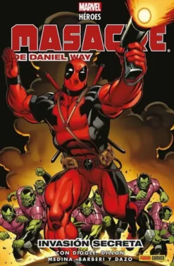 MARVEL HEROES: MASACRE DE DANIEL WAY VOL.01, INVASION SECRETA [CARTONE]