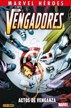 MARVEL HEROES: VENGADORES, ACTOS DE VENGANZA [CARTONE]