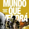 MARVEL KNIGHTS: EL MUNDO QUE VENDRA Nº3 (3 DE 6) [GRAPA]