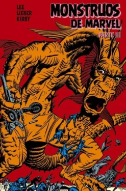 MARVEL LIMITED EDITION: MONSTRUOS MARVEL DE STAN LEE, LARRY LIEBER Y JACK KIRBY VOL.03 [CARTONE]