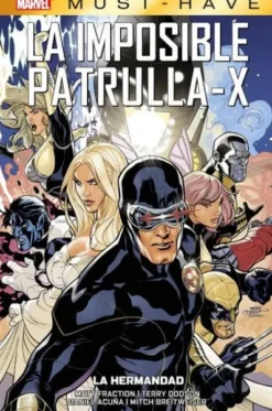 MARVEL MUST-HAVE: LA IMPOSIBLE PATRULLA-X VOL.12, LA HERMANDAD [CARTONE]