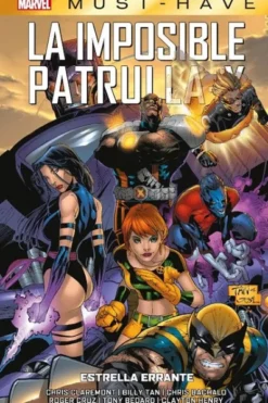 MARVEL MUST-HAVE: LA IMPOSIBLE PATRULLA-X VOL.05, ESTRELLA ERRANTE [CARTONE]