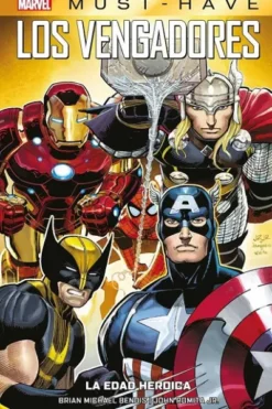 MARVEL MUST-HAVE: LOS VENGADORES VOL.01, LA EDAD HEROICA [CARTONE]