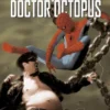 MARVEL MUST-HAVE: SPIDERMAN Y DOCTOR OCTOPUS, AÑO UNO [CARTONE]