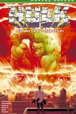 MARVEL NOW! DELUXE: HULK DE DONNY CATES Y RYAN OTTLEY [CARTONE]
