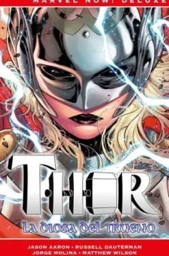MARVEL NOW! DELUXE: THOR DE JASON AARON VOL.03, LA DIOSA DEL TRUENO (REEDICION) [CARTONE]
