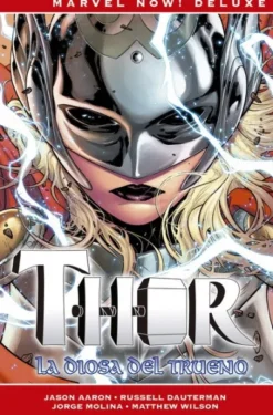 MARVEL NOW! DELUXE: THOR DE JASON AARON VOL.03 LA DIOSA DEL TRUENO [CARTONE]