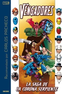 MARVEL RECOMENDADO POR CARLOS PACHECO: LOS VENGADORES LA SAGA DE LA CORONA SERPIENTE [CARTONE]