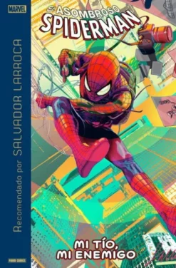 MARVEL RECOMENDADO POR SALVADOR LARROCA: SPIDERMAN MI TIO, MI ENEMIGO [CARTONE]