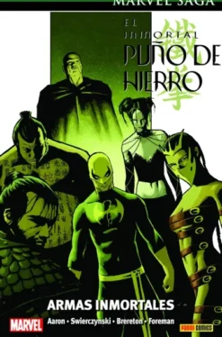 MARVEL SAGA: EL INMORTAL PUÑO DE HIERRO VOL.06, ARMAS INMORTALES [CARTONE]