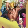MARVEL SAGA: EL INMORTAL PUÑO DE HIERRO VOL.04, EL MORTAL PUÑO DE HIERRO [CARTONE]