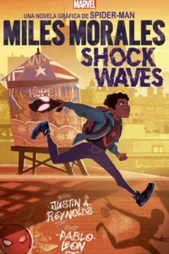 MARVEL SCHOLASTIC: MILES MORALES, SHOCKWAVES [RUSTICA]