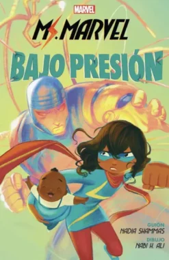 MARVEL SCHOLASTIC: MISS MARVEL, BAJO PRESION [RUSTICA]