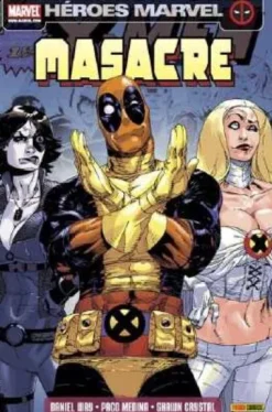 MASACRE (DEADPOOL) TOMO Nº04: OLEADA DE MUTILACION [RUSTICA]