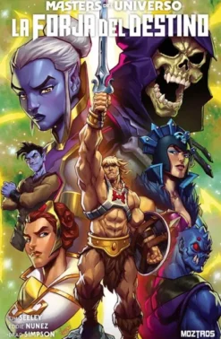 MASTERS DEL UNIVERSO: LA FORJA DEL DESTINO [RUSTICA]