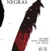 MITOS DEL HUERTO DE LOS HUESOS VOL.02: DIEZ MIL PLUMAS NEGRAS [CARTONE]