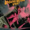 MONSTRUOS DE UNIVERSAL: EL MONSTRUO DE LA LAGUNA NEGRA VIVE! [RUSTICA]