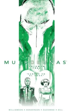 MUERDEUÑAS VOL.3: SANGRE EN EL AGUA (11-15 USA) [RUSTICA]